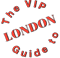 VIP guide to London